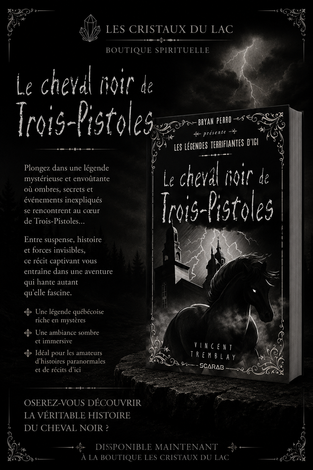 Le cheval noir de trois-pistoles